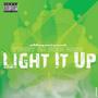 Light It Up (Explicit)