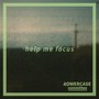 Help Me Focus