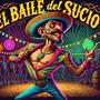 El Baile Del Sucio (Bachata) (feat. Kayser9soze)