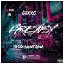 Frensy (feat. Siso Santana) [Explicit]