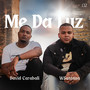 Me Da Luz (Prod by Lavishh)