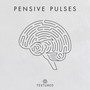 Pensive Pulses