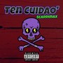 Ten Cuidao' (Explicit)