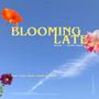 Blooming Late (feat. Sean Park)