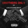 BROTHERS ONLY (Explicit)