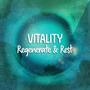 Vitality: Regenerate & Rest