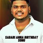 Sabari Anna Birthday Song