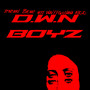 DWN BOYZ (Explicit)