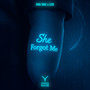 She Forgot Me