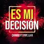 Es Mi Decision