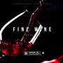 Fine Wine (Explicit)