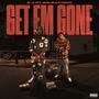 Get Em Gone (feat. Big Sad 1900) [Explicit]