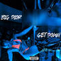 Get Down (Explicit)