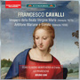 CAVALLI, F.: Vespero della Beata Vergine Maria / Antifone Mariane e Sonate (Coro Claudio Monteverdi di Crema, La Pifarescha, Gini)