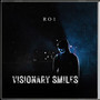 Visionary Smiles (Explicit)