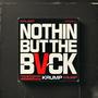 Nothing but the bvck (loop)