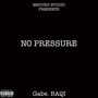 No Pressure (Explicit)