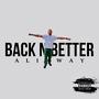 BACK N BETTER (Explicit)