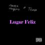 Lugar Feliz (feat. Trucha) [Explicit]