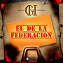 El De La Federación (Explicit)