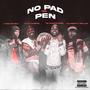 NO PAD NO PEN (Explicit)