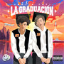 La Graduación (Explicit)