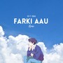 Farki Aau (Remix)