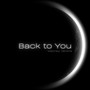 Back to You