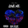 LOVE ME OR ELSE (Explicit)