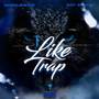 I Like Trap (Explicit)