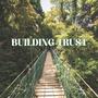 Building Trust