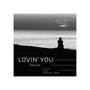 Loving you (Remix) [Explicit]