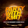 Party With KMIT