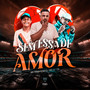 Sem Essa de Amor (Explicit)