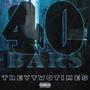 40 Bars (Explicit)