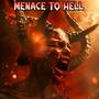 Menace To Hell