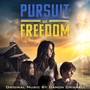 Pursuit of Freedom (Original Soundtrack)