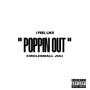 Poppin Out (Explicit)