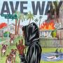 THE AVE WAY (Explicit)