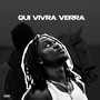 QUI VIVRA VERRA, Vol 1. (Explicit)