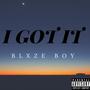 I Got It (Explicit)