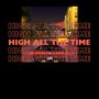 High All the Time (Explicit)