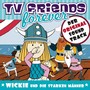 TV Friends Forever - Der Original Sound Track: Wickie und die starken Männer