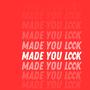 Made You Look