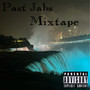 The Past Jabs Mixtape (Explicit)