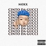 NOXX - CINTO DA GUCCI (Explicit)