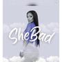 She Bad (feat. 1Mr Smooth)