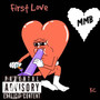 First Love (Explicit)