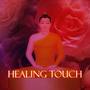 Healing Touch – Therapeutic Touch Music, Relaxing Spa Music with Water Sounds, Tantra Meditation and