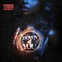 Down 4 You (feat. Freddie Makenzie)